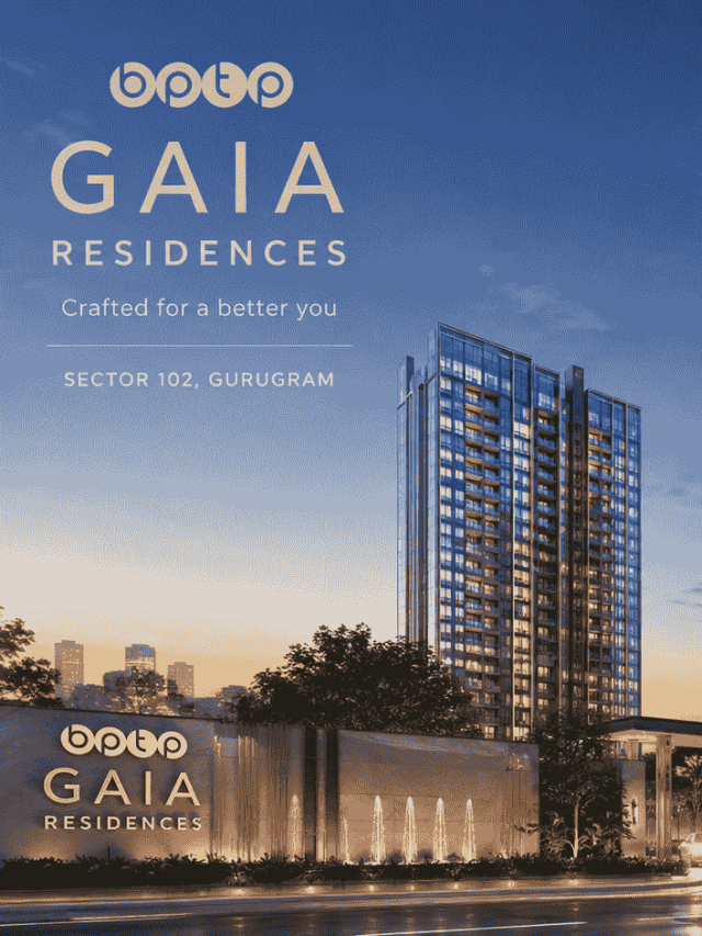 Why Buyers Are Exploring BPTP Gaia Residences